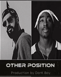 دانلود آهنگ 2Pac |-Other Position (Dark boy)